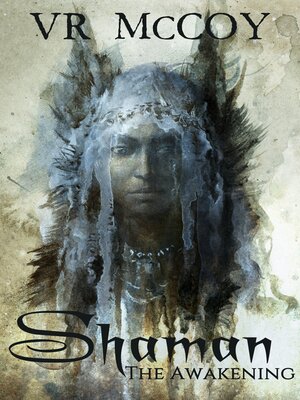 cover image of Shaman--The Awakening